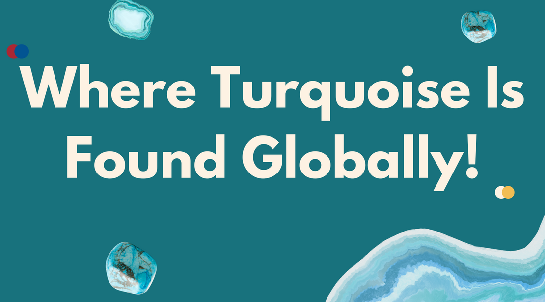 where turquoise is found globally