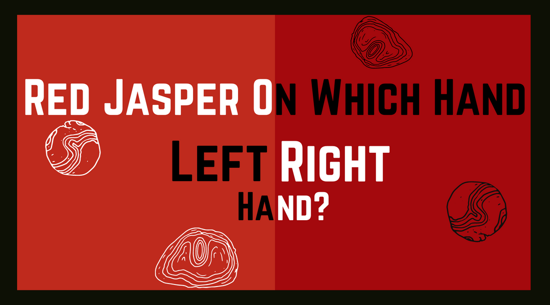 Left or Right? The Best Hand to Wear Red Jasper Revealed!